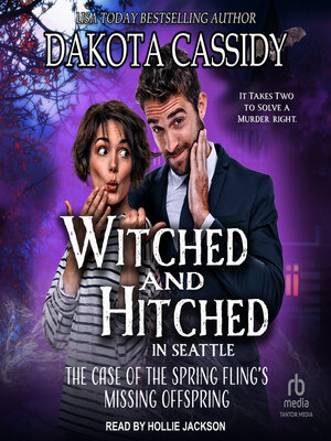 Witched and Hitched in Seattle - Audiobook